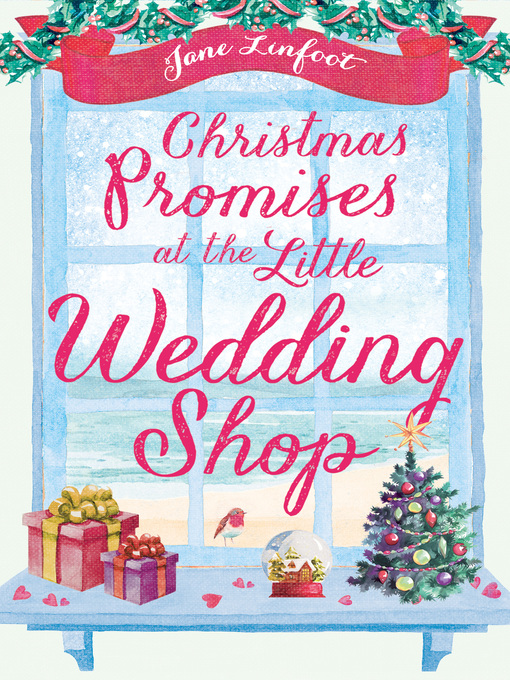 Title details for Christmas Promises at the Little Wedding Shop by Jane Linfoot - Available